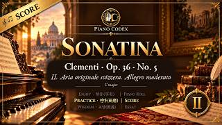 소나티네 | Clementi Op.36 No.5 — II. Aria originale svizzera. Allegro moderato | 악보 · 함께 읽기