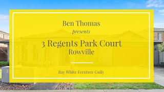 3 Regents Park Court, Rowville - Ray White Ferntree Gully