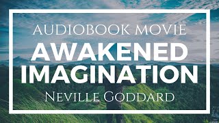 Awakened Imagination by Neville Goddard -- [Full Audiobook Movie] -- Read by Josiah Brandt screenshot 1