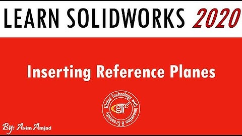 Inserting Reference Planes | Reference Geometry | SW Part Modeling | Tutorial 34
