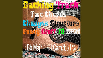 Backing Track Two Chords Changes Structure Bb Maj7 C#m7b5