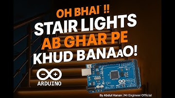 How I Made Smart Stair Lights with Arduino 💡 | PIR Sensor + Relay + Full Installation | Mr.Engineer