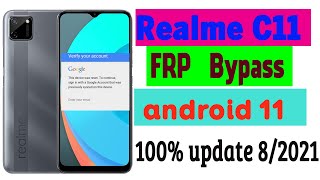 REALME C11 2021 FRP BYPASS ｜ANDROID 11｜REMOVE GOOGLE ACCOUNT