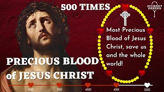 Precious Blood of Jesus Christ Prayer 500 TIMES | Reparation Prayer