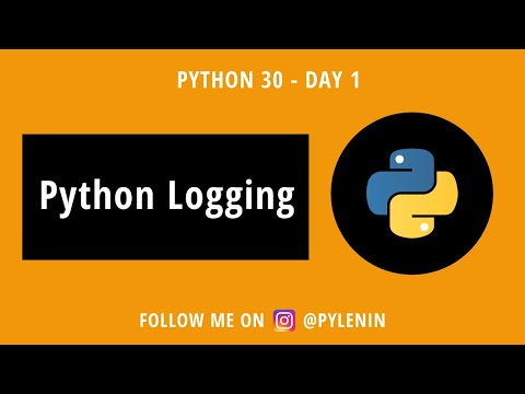 Python Logging | Python30 | Day 1