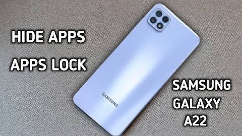 How To hide &  Apps Lock  Samsung Galaxy A22 |