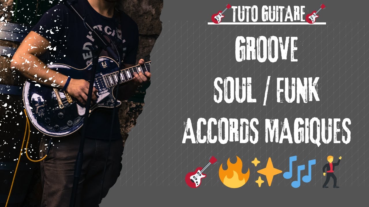 🎸 Let's Groove  ! Rythmique SOUL FUNK avec des accords MAGIQUES ! 🎸