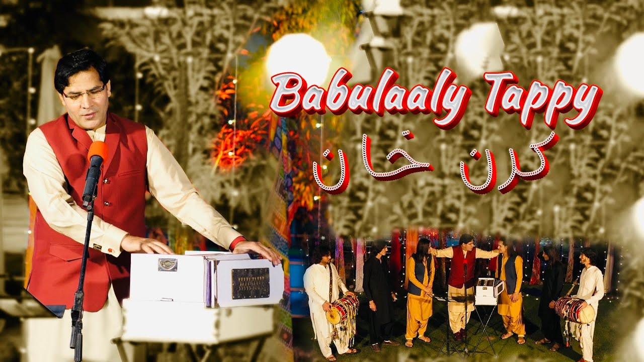 Karan Khan  Babulaaly Tappy  Arzakht  Album  Tappy  Official  Video  Song    