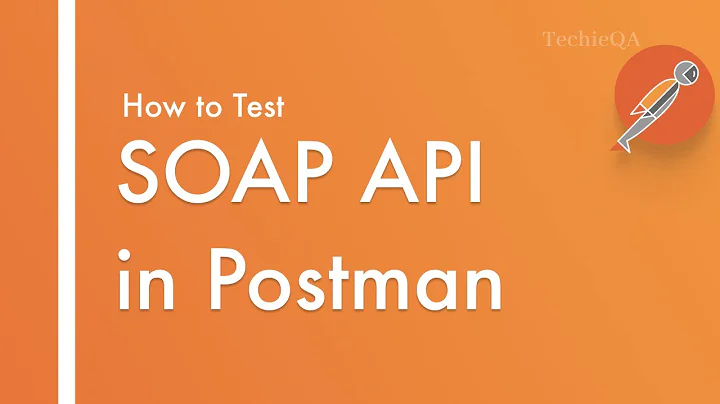 Postman tutorials - SOAP API testing | WSDL Web services with postman | SOAP API test with Postman