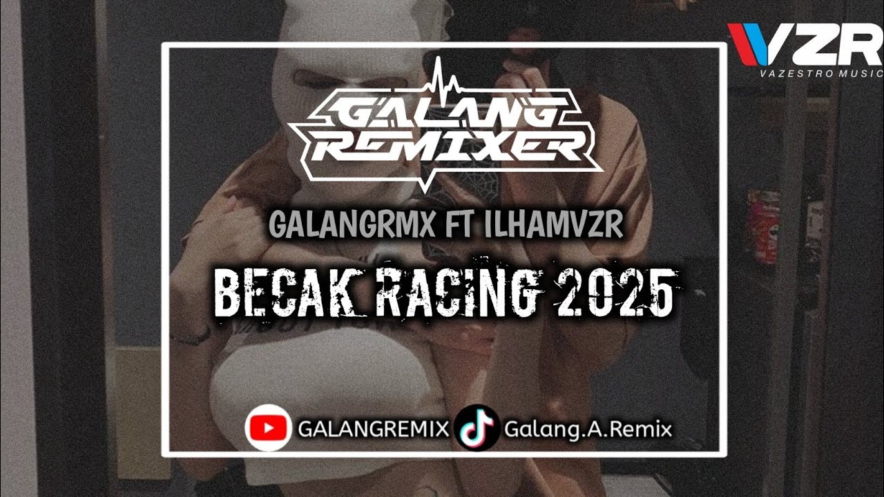 DJ BECAK RACING 2025 ||GALANGREMIX|| SOUND VIRAL MANGKANE‼️ - YouTube