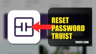 How To Reset Your Password On Truist 2026 (EASY GUIDE)