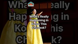 What’s Really Happening in Korea This Chuseok