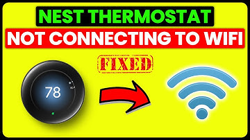 How To Fix Nest Thermostat Not Connecting To Wi-Fi (Procedure To Solve The Problem In Minutes)