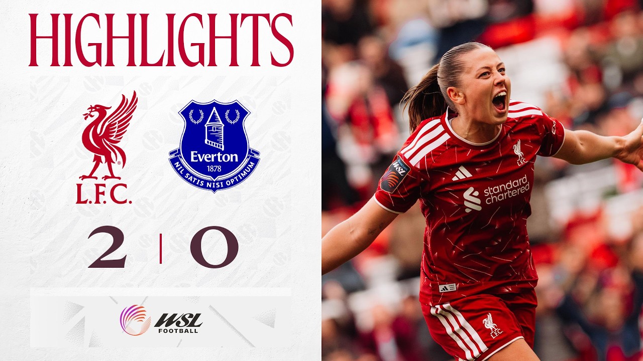 Highlights: Liverpool Women 2-0 Everton | Merseyside Derby Win at Anfield!