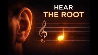 How To Hear The Root Note In A Chord