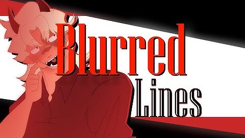 Blurredlines | Animation