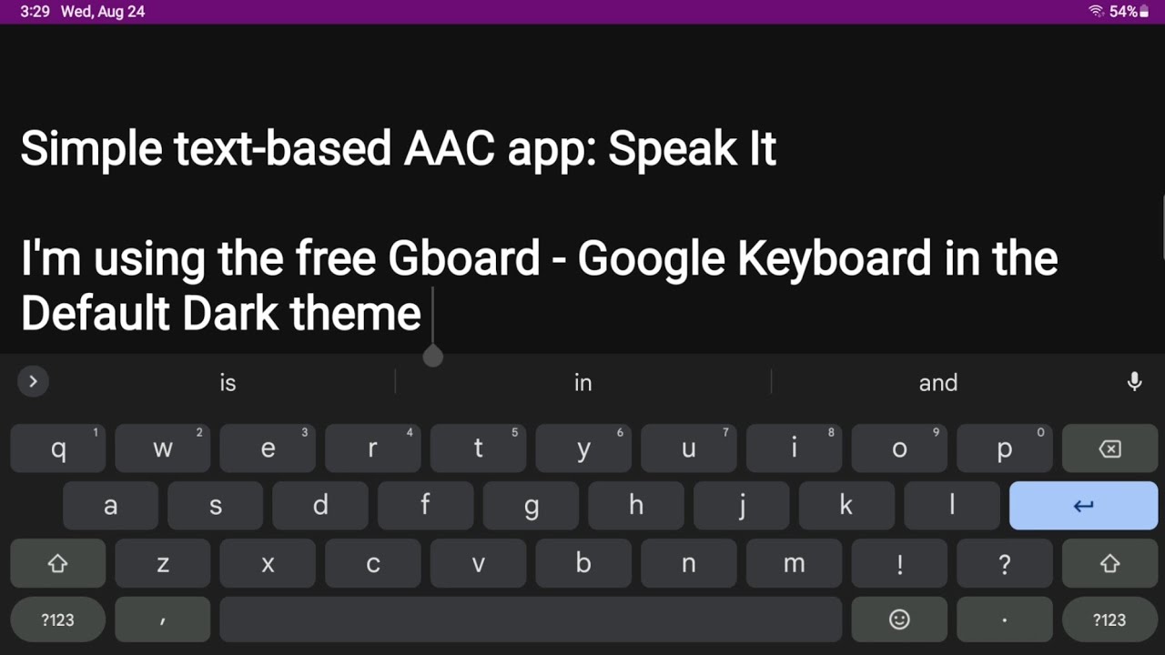 Simple Android text-based AAC app: Speak It + free Gboard keyboard (both in Dark mode)