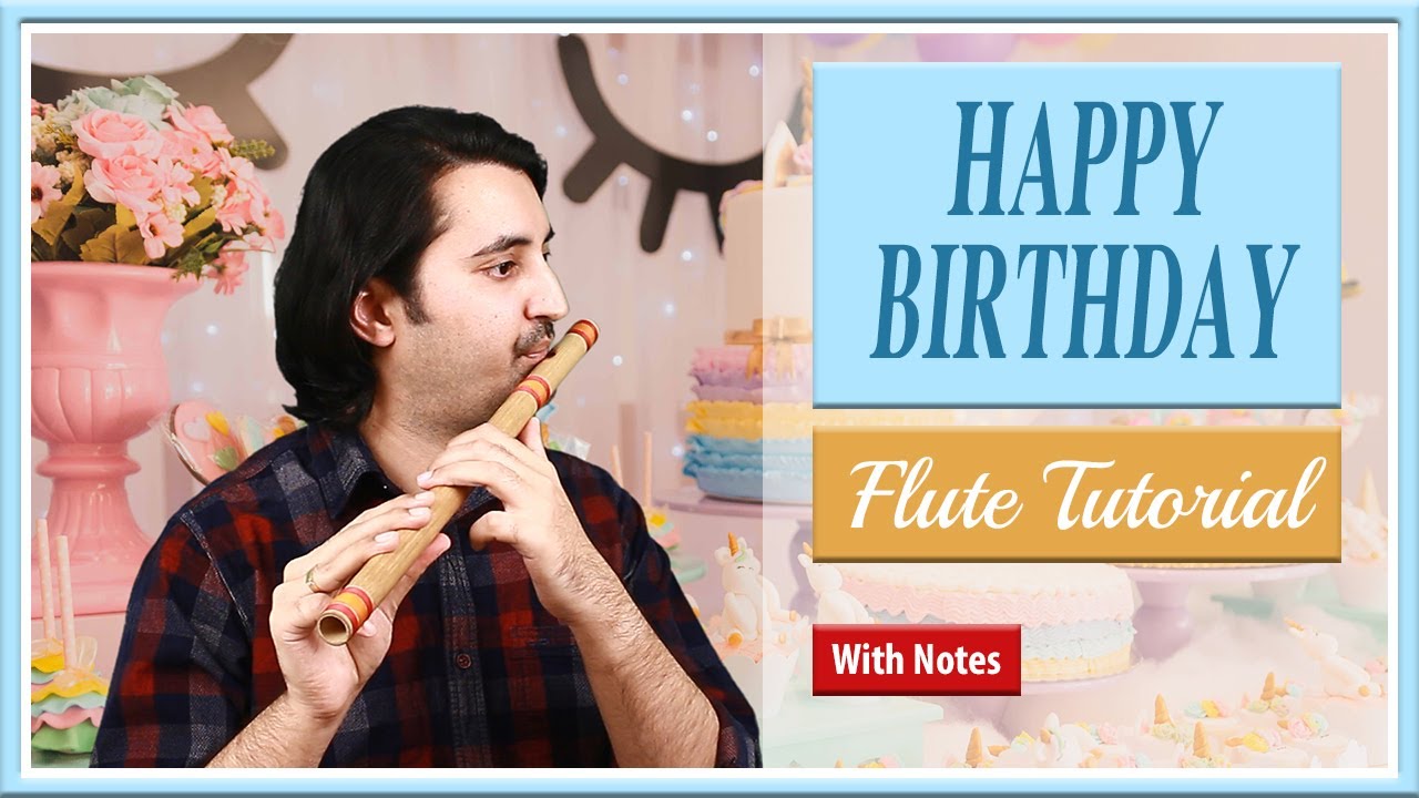 Happy birthday flute tutorial YouTube