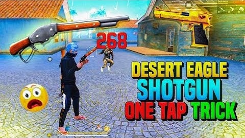 Desert eagle shotgun one tap three top trick no hack no panal and my first video spoort ma please🙏