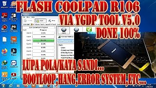 Cara Flash Coolpad Shine R106 Done 100%