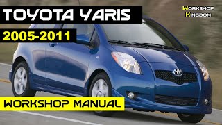 Toyota Yaris (2005-2011) Workshop Repair Service Factory Manual - ENGLISH - Download PDF