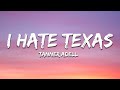 Tanner Adell - I Hate Texas (Lyrics)