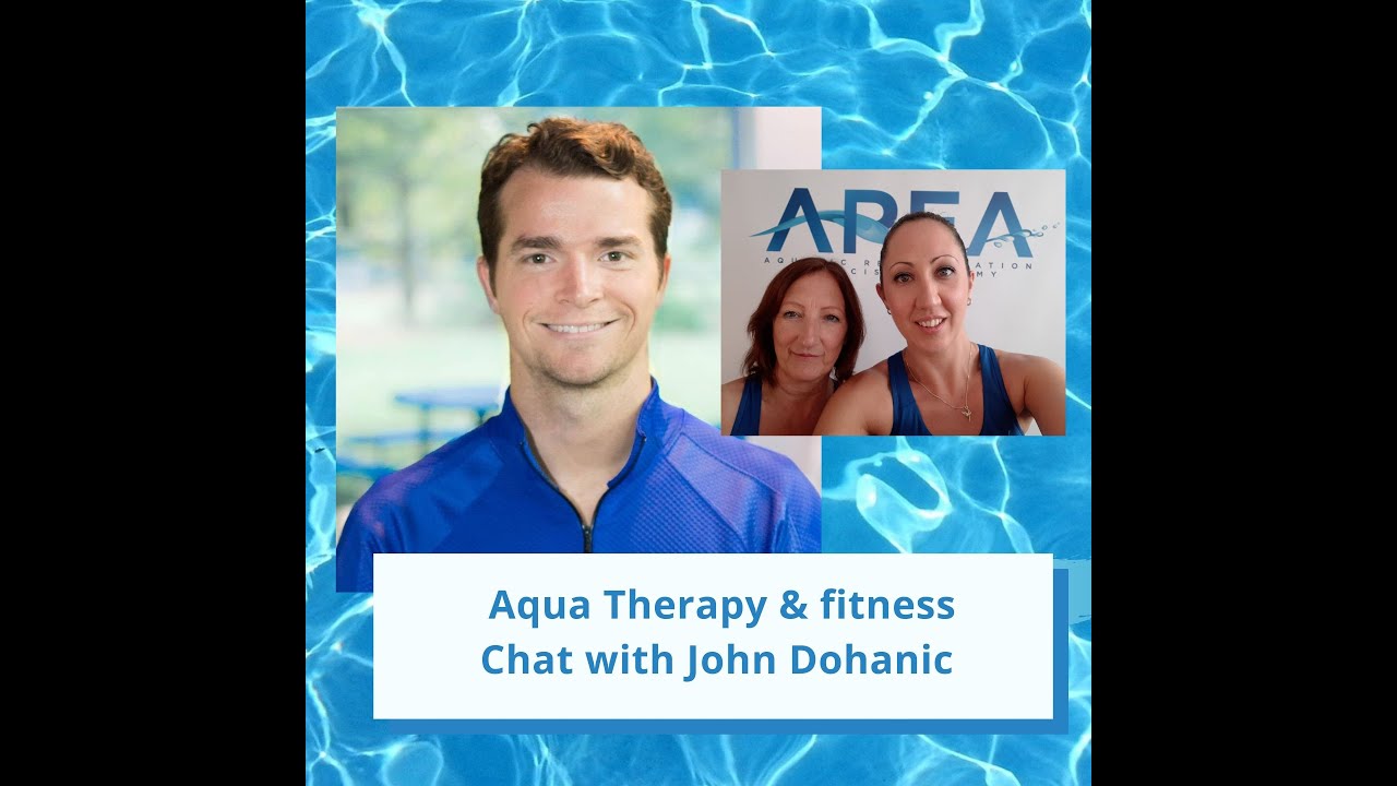 Aquatic therapy & fitness chat with John Dohanic
