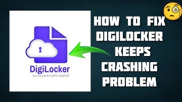How To Fix "DigiLocker App Keeps Crashing" Problem || Tech Issues Solutions