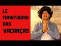 Le frantugais  o frantugus  89  das vacanas