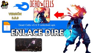 ✅ DEAD CELLS MOBILE v3.5.9 CON TODAS LAS DLC ACTUALIZADAS 2025 - JUGAR DEAD CELLS EN CELULAR ANDROID