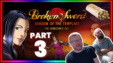 Broken Sword 1 : Shadow of the Templars Directors Cut Gameplay [PC] - Part 3