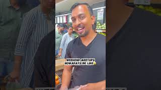 Weekend Nowadays Be Like