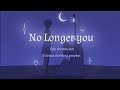 No longer you // Epic the Musical animation