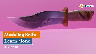 Knife Modeling Blender| Blender 2.9 Easy Beginner Tutorial | Learn Alone