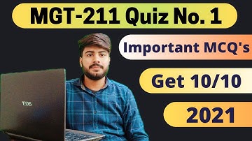 mgt211 quiz 1 fall 2021 || MGT 211 Quiz 1 with answers 100 correct