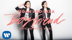 Tegan and Sara - Boyfriend [OFFICIAL MUSIC VIDEO]  - Durasi: 3:00. 