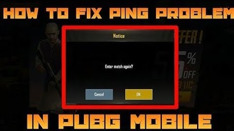 Pubg Mobile enter match again problem solve