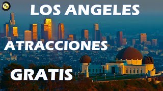 Explorando Los Ángeles GRATIS: Descubre Joyas Ocultas en la Ciudad