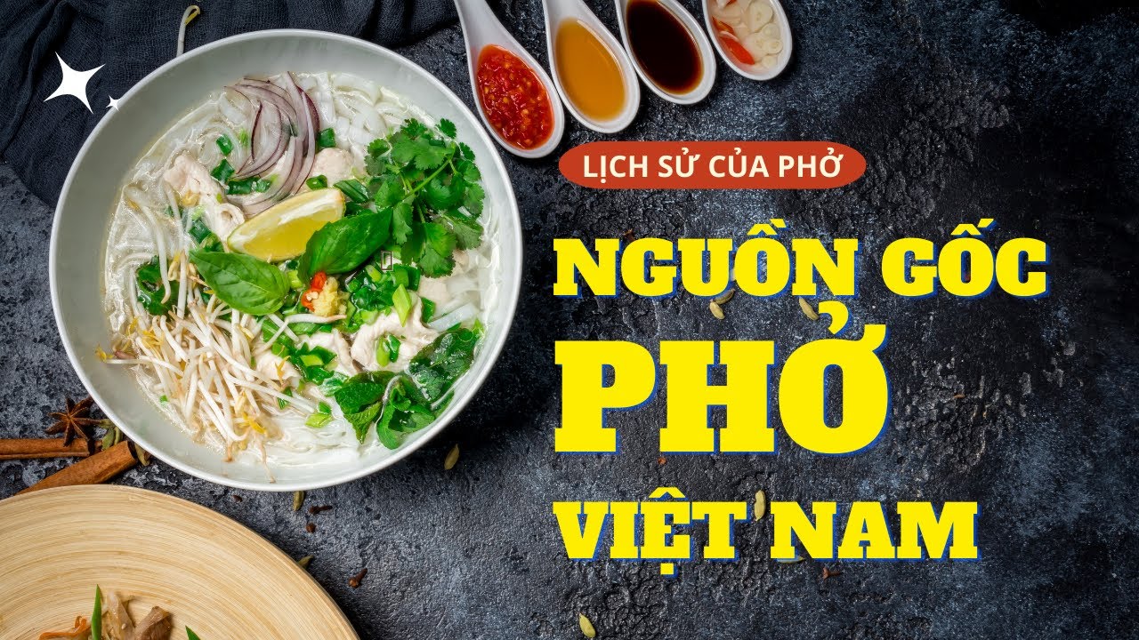 Lịch sử của Phở là gì? 🍜 Ai là người phát minh ra phở Việt Nam? || KHÔNG CÁI GÌ TỰ NHIÊN MÀ CÓ