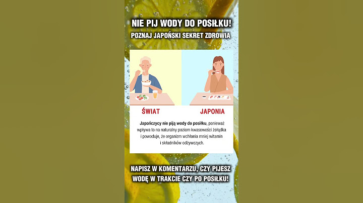 Nie pij wody do posiłku!