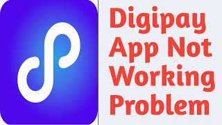 Digipay App Not Working & Not Open Problem Solve screenshot 1