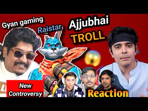 @GyanGaming And @RaiStar  Troll Ajjubhai 🥺 New Controversy And Youtubers React EWC Slot #totalgaming