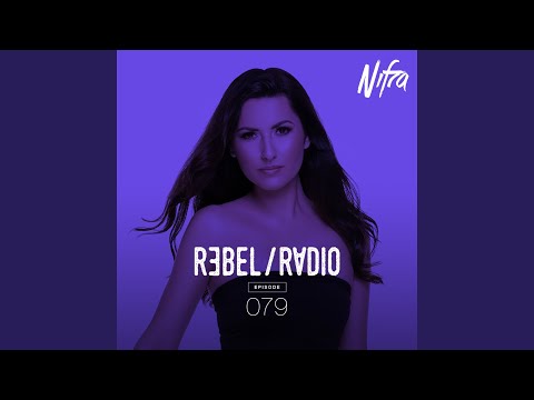 We Got The Fire (Rebel Radio 079)