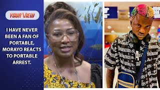 I Have Never Been A Fan of Portable, I Don't Even Understand Him -Morayo Reacts To Portable Arrest