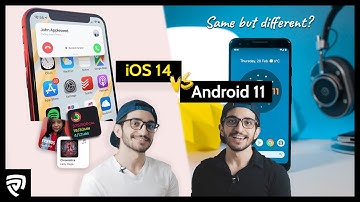 iOS 14 VS Android 11 - Features & What