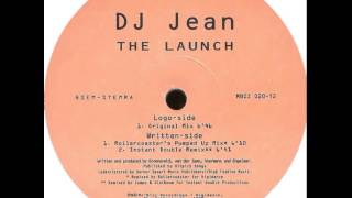 DJ Jean - The Launch (Rollercoaster's Pumped Up Mix)