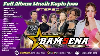 FULL ALBUM DANGDUT KOPLO TERBAIK NDUNG TUK BAMSENA MUSIK - 96 AUDIO // AIRIN DIGIMEDIA
