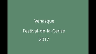 Festival de la Cerise 2017 en Venasque