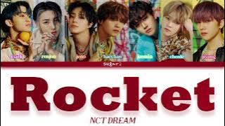 NCT DREAM (엔시티드림) - Rocket [Color Coded Lyrics Han/Rom/Eng]