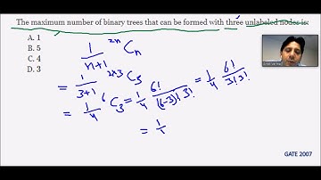 The maximum number of binary trees that can be formed | Tree | Data Structure (DS) | GATE 2007